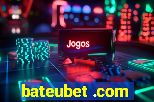 bateubet .com